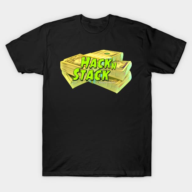 Make that money! T-Shirt by HacknStack